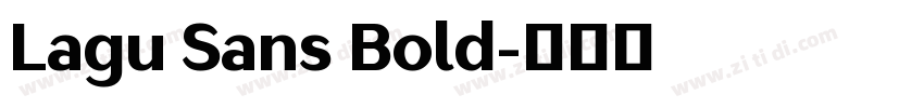 Lagu Sans Bold字体转换